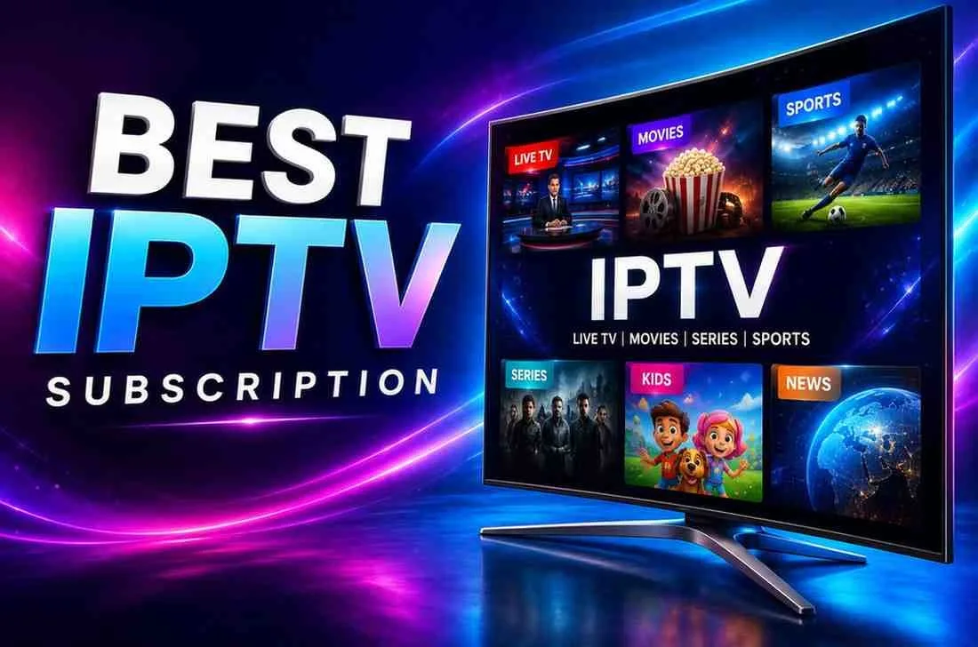 كيف تختار افضل اشتراك IPTV: الدليل الشامل لاختيار الخدمة المناسبة بدون تقطيع